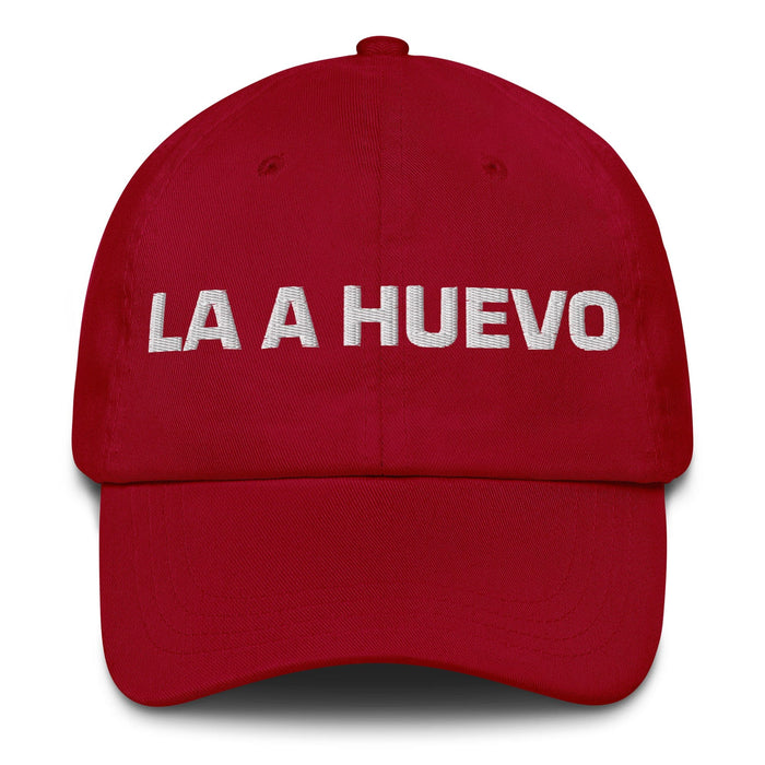 La A Huevo The Hell Yeah Mexican Spanish Pride Gift Regalo Dad Hat Mexicada Cranberry