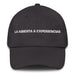 La Abierta A Experiencias The Open To Experiences Mexican Spanish Pride Gift Regalo Dad Hat - Mexicada