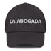 La Abogada The Lawyer Mexican Spanish Pride Gift Regalo Dad Hat - Mexicada