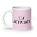 La Activista The Activist Funny Home Office Work Coffee Mug Mexican Spanish Pride Gift White Glossy Cup Light Pink Card Mug Mexicada