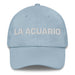 La Acuario The Aquarius Mexican Spanish Pride Gift Regalo Dad Hat - Mexicada