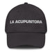 La Acupuntora The Acupuncturist Mexican Spanish Pride Gift Regalo Dad Hat - Mexicada