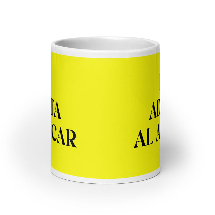 La Adicta Al Azúcar The Sugar Addict Funny Home Office Work Coffee Mug Mexican Spanish Pride Gift White Glossy Cup Yellow Card Mug Mexicada