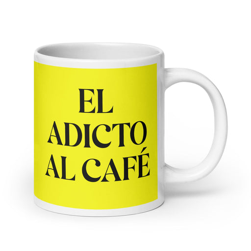 La Adicta Al Café The Coffee Addict Funny Home Office Work Coffee Mug Mexican Spanish Pride Gift White Glossy Cup Yellow Card Mug Mexicada 20 oz