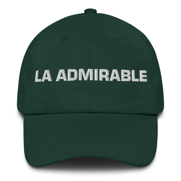 La Admirable The Admirable One Mexican Spanish Pride Gift Regalo Dad Hat - Mexicada