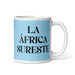 La África Sureste The Southeast African Funny Home Office Work Coffee Mug Mexican Spanish Pride Gift White Glossy Cup Sky Blue Card Mug Mexicada 11 oz