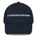 La Aguascalentense The Aguascalientes Resident Mexican Spanish Pride Gift Regalo Dad Hat Mexicada Navy