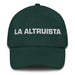 La Altruista The Altruist Mexican Spanish Pride Gift Regalo Dad Hat - Mexicada