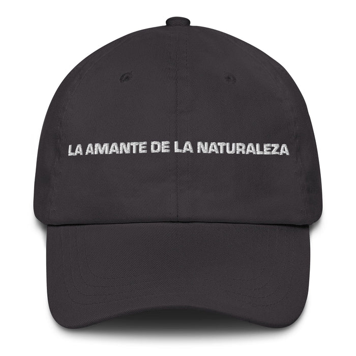 La Amante De La Naturaleza The Nature Lover Mexican Spanish Pride Gift Regalo Dad Hat Mexicada Dark Grey