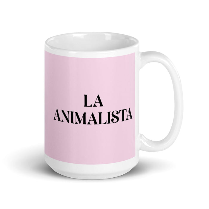 La Animalista The Animal Rights Activist Funny Home Office Work Coffee Mug Mexican Spanish Pride Gift White Glossy Cup Light Pink Card Mug Mexicada 15 oz