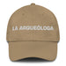 La Arqueóloga The Archaeologist Mexican Spanish Pride Gift Regalo Dad Hat Mexicada Khaki