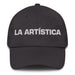 La Artística The Artistic One Mexican Spanish Pride Gift Regalo Dad Hat - Mexicada