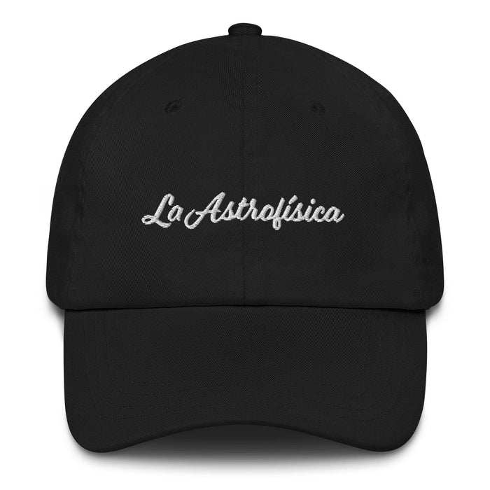 La Astrofísica Embroidered Dad Hat | Astrophysics, Space, Science, Stars, Universe | L5 Mexicada