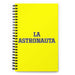 La Astronauta The Astronaut | Yellow Spiral Notebook, 140 Dotted Sheets | Funny Gift Idea Home Office Work | Mexican Spanish Pride Gift Mexicada
