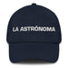 La Astrónoma The Astronomer Mexican Spanish Pride Gift Regalo Dad Hat - Mexicada