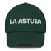 La Astuta The Clever One Mexican Spanish Pride Gift Regalo Dad Hat - Mexicada