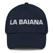 La Baiana The Bahia Resident Mexican Spanish Pride Gift Regalo Dad Hat - Mexicada