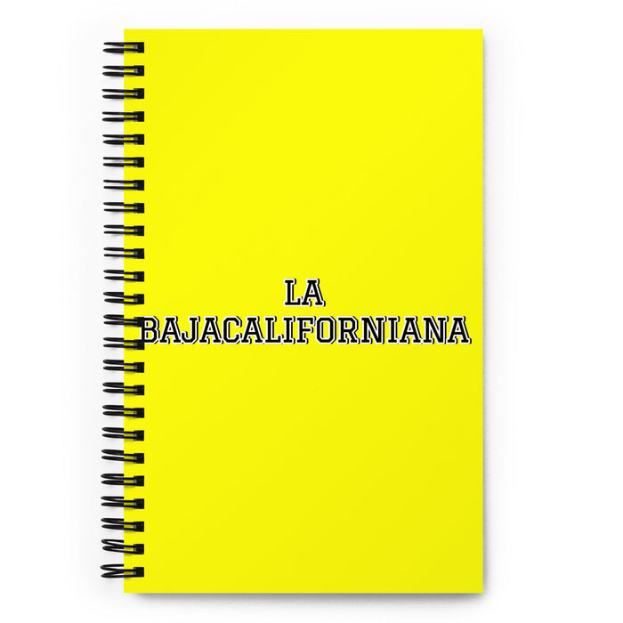 La Bajacaliforniana The Baja Californian | Yellow Spiral Notebook, 140 Dotted Sheets | Funny Gift Idea Home Office Work | Mexican Spanish Pride Gift Mexicada