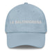 La Baltimoreña The Baltimorean Mexican Spanish Pride Gift Regalo Dad Hat - Mexicada