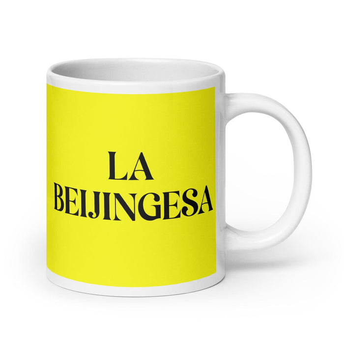 La Beijingesa The Beijinger Funny Home Office Work Coffee Mug Mexican Spanish Pride Gift White Glossy Cup Yellow Card Mug Mexicada 20 oz