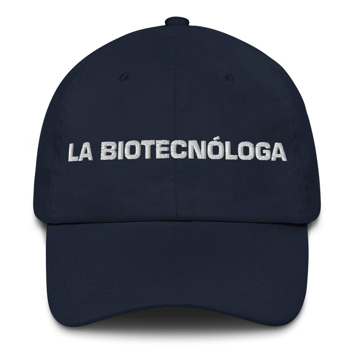 La Biotecnóloga The Biotechnologist Mexican Spanish Pride Gift Regalo Dad Hat Mexicada Navy