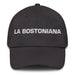 La Bostoniana The Bostonian Mexican Spanish Pride Gift Regalo Dad Hat - Mexicada