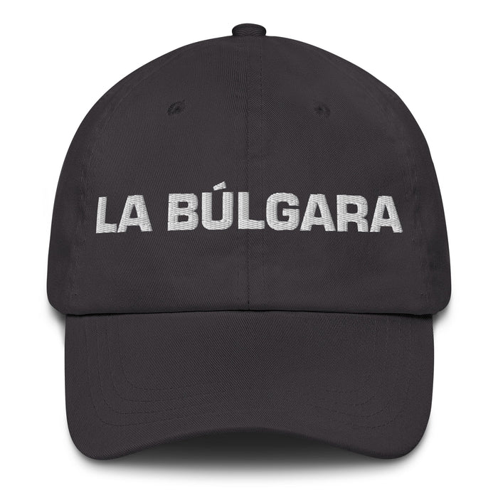 La Búlgara The Bulgarian Mexican Spanish Pride Gift Regalo Dad Hat - Mexicada