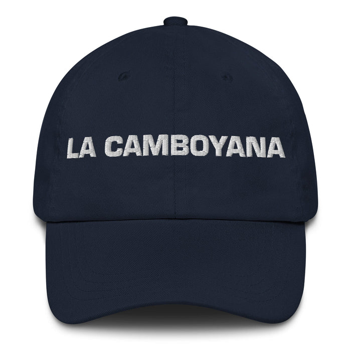 La Camboyana The Cambodian Mexican Spanish Pride Gift Regalo Dad Hat Mexicada Navy