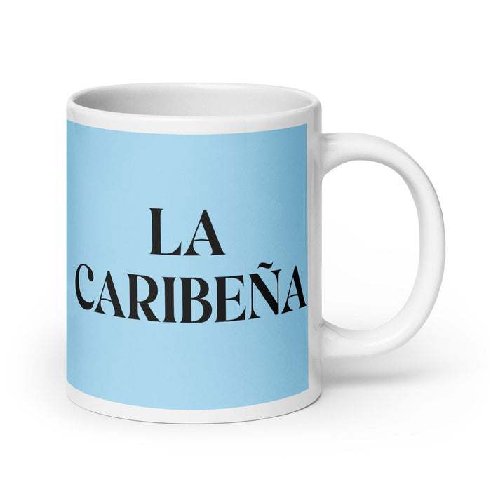 La Caribeña The Caribbean Funny Home Office Work Coffee Mug Mexican Spanish Pride Gift White Glossy Cup Sky Blue Card Mug Mexicada 20 oz