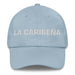 La Caribeña The Caribbean Mexican Spanish Pride Gift Regalo Dad Hat - Mexicada