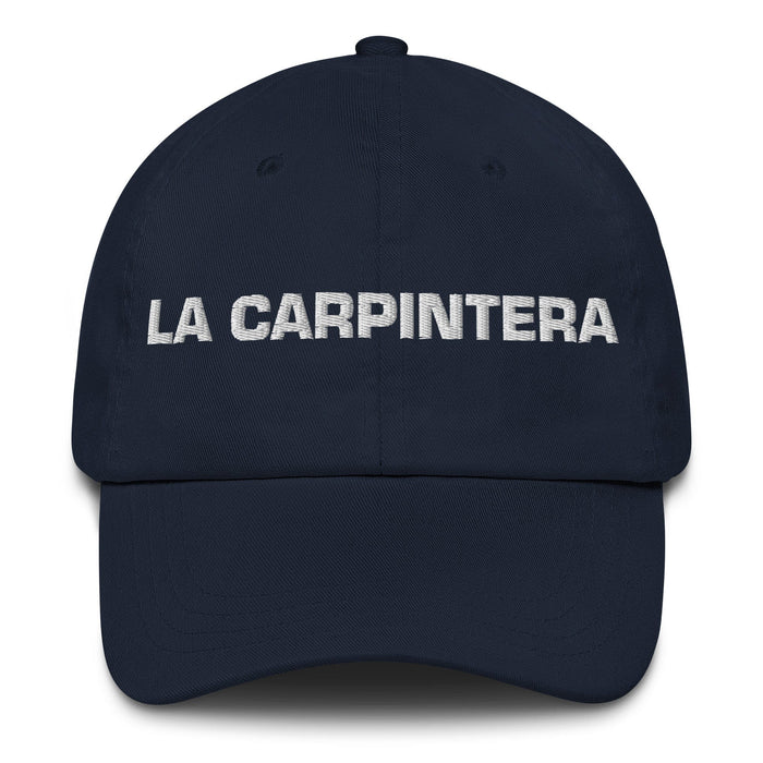 La Carpintera The Carpenter Mexican Spanish Pride Gift Regalo Dad Hat Mexicada Navy