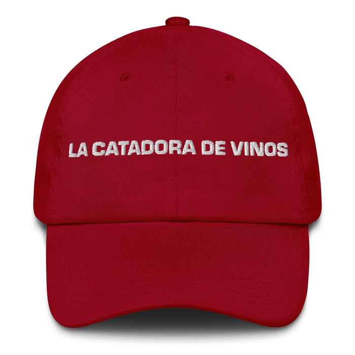 La Catadora De Vinos The Wine Taster Mexican Spanish Pride Gift Regalo Dad Hat Mexicada Cranberry