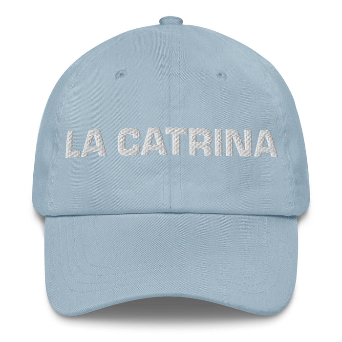 La Catrina The Fancy Dresser Mexican Spanish Pride Gift Regalo Dad Hat Mexicada Light Blue