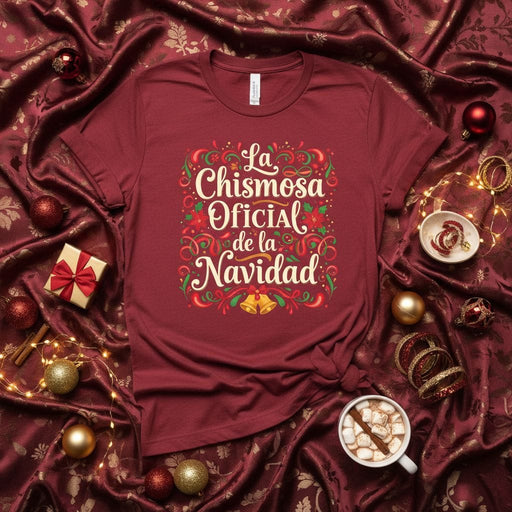 La Chismosa Oficial de la Navidad T-Shirt: Funny Christmas Gossip Shirt, Holiday Family Gathering Tee, Spanish Xmas Party Top, Festive Secret Santa Gift Idea Mexicada