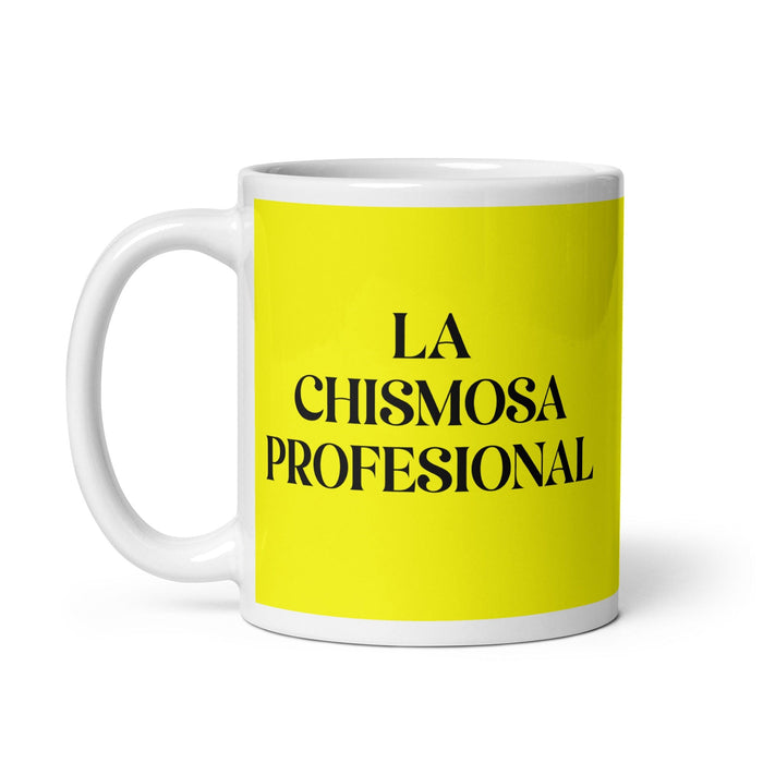 La Chismosa Profesional The Professional Gossip Funny Home Office Work Coffee Mug Mexican Spanish Pride Gift White Glossy Cup Yellow Card Mug Mexicada