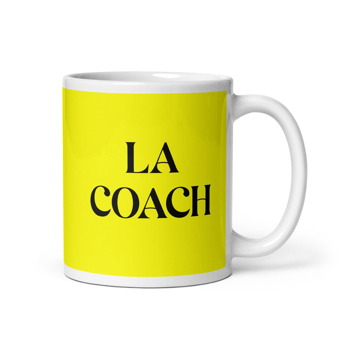 La Coach The Life Coach Funny Home Office Work Coffee Mug Mexican Spanish Pride Gift White Glossy Cup Yellow Card Mug Mexicada 11 oz