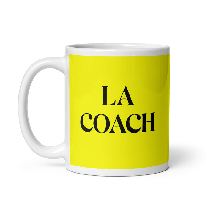 La Coach The Life Coach Funny Home Office Work Coffee Mug Mexican Spanish Pride Gift White Glossy Cup Yellow Card Mug Mexicada