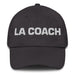 La Coach The Life Coach Mexican Spanish Pride Gift Regalo Dad Hat - Mexicada