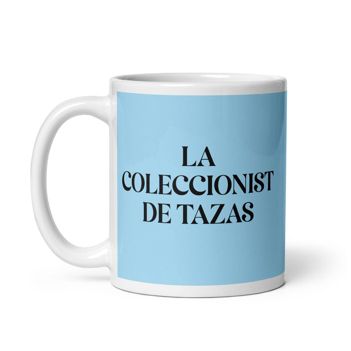 La Coleccionista De Tazas The Mug Collector Funny Home Office Work Coffee Mug Mexican Spanish Pride Gift White Glossy Cup Sky Blue Card Mug Mexicada