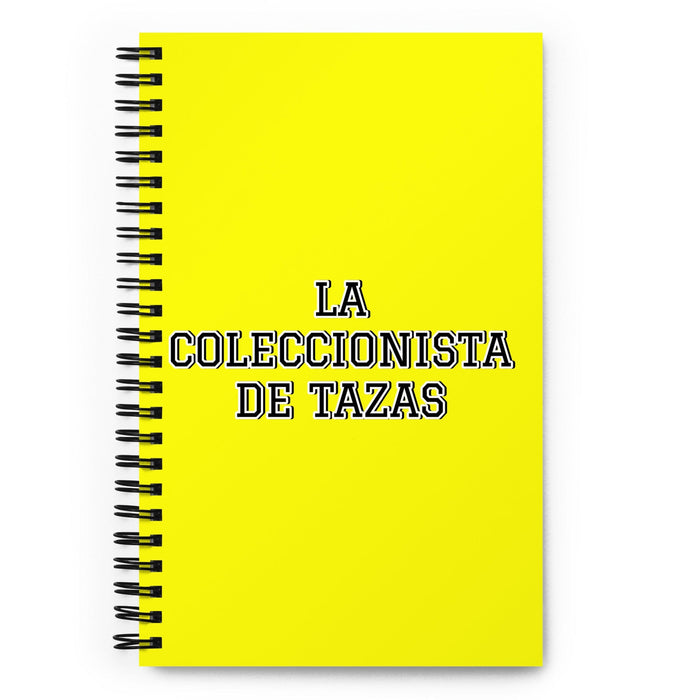 La Coleccionista De Tazas The Mug Collector | Yellow Spiral Notebook, 140 Dotted Sheets | Funny Gift Idea Home Office Work | Mexican Spanish Pride Gift Mexicada