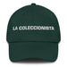 La Coleccionista The Collector Mexican Spanish Pride Gift Regalo Dad Hat - Mexicada