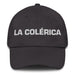 La Colérica The Choleric Mexican Spanish Pride Gift Regalo Dad Hat - Mexicada