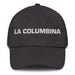 La Columbina The Columbus Resident Mexican Spanish Pride Gift Regalo Dad Hat - Mexicada