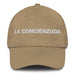 La Concienzuda The Conscientious One Mexican Spanish Pride Gift Regalo Dad Hat Mexicada Khaki