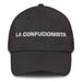 La Confucionista The Confucianist Mexican Spanish Pride Gift Regalo Dad Hat - Mexicada