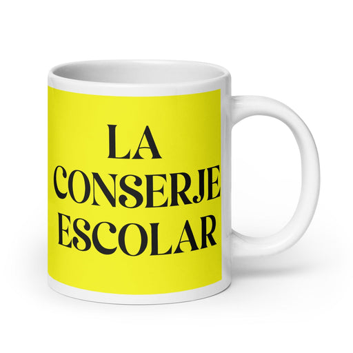 La Conserje Escolar The School Janitor Funny Home Office Work Coffee Mug Mexican Spanish Pride Gift White Glossy Cup Yellow Card Mug Mexicada 20 oz