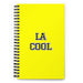 La Cool The Cool One | Yellow Spiral Notebook, 140 Dotted Sheets | Funny Gift Idea Home Office Work | Mexican Spanish Pride Gift Mexicada