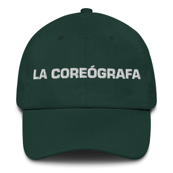 La Coreógrafa The Choreographer Mexican Spanish Pride Gift Regalo Dad Hat - Mexicada