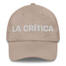 La Crítica The Critic Mexican Spanish Pride Gift Regalo Dad Hat - Mexicada