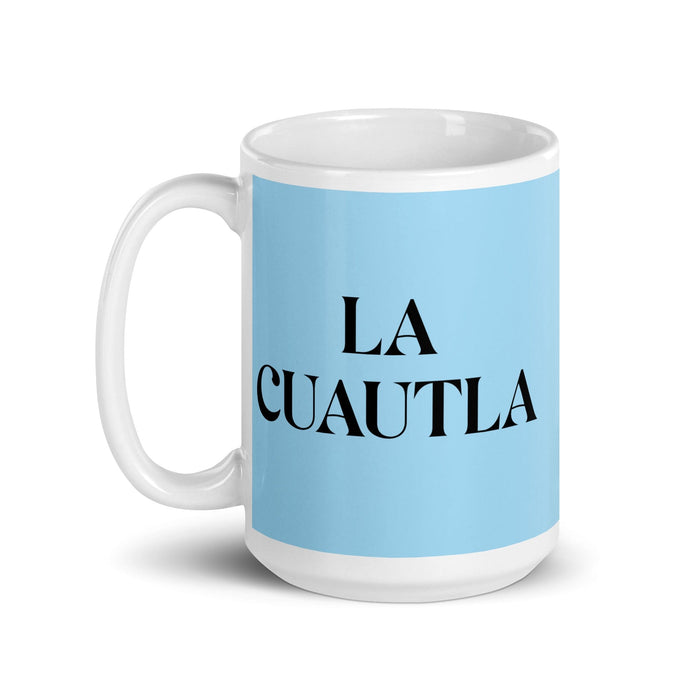 La Cuautla The Cuautla Resident Funny Home Office Work Coffee Mug Mexican Spanish Pride Gift White Glossy Cup Sky Blue Card Mug Mexicada